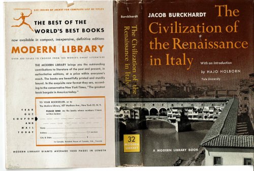 THE CIVILIZATION OF THE RENAISSANCE IN ITALY: An Essay by Jacob Burckhardt.