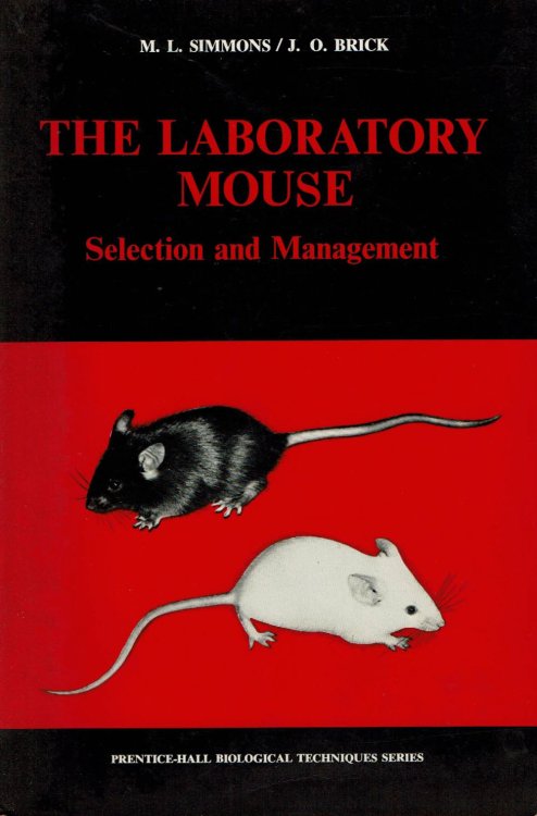 THE LABORATORY MOUSE: Selection and Management.