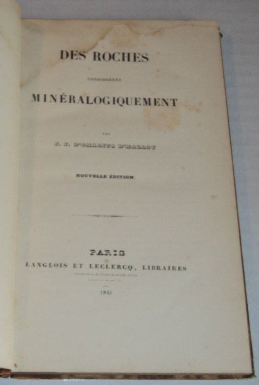 DES ROCHES CONSIDEREES MINERALOGIQUEMENT. Nouvelle Edition.
