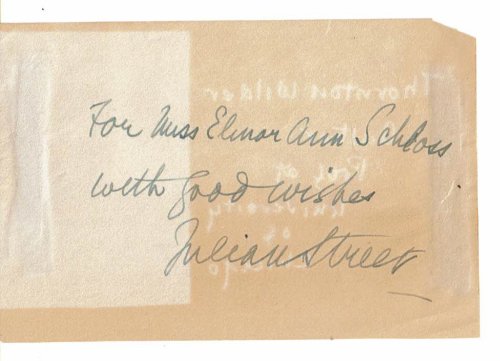 INSCRIPTION ON A SLIP OF PAPER SIGNED BY AMERICAN AUTHOR AND JOURNALIST JULIAN STREET.