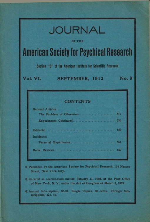 JOURNAL OF THE AMERICAN SOCIETY FOR PSYCHICAL RESEARCH. Volume VI. No. 9. September, 1912.