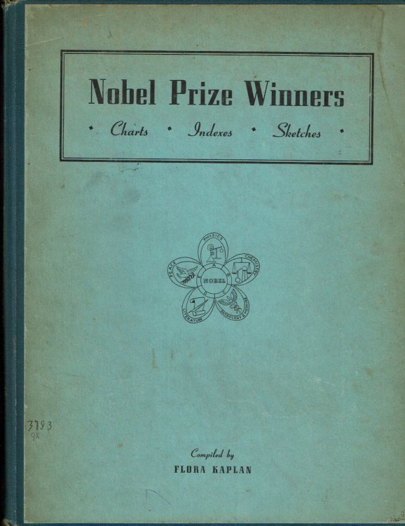 NOBEL PRIZE WINNERS: Charts, Indexes, Sketches.