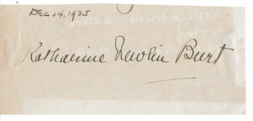 A SLIP OF PAPER SIGNED BY NOVELIST AND AUTHOR OF MANY WESTERNS KATHARINE NEWLIN BURT.