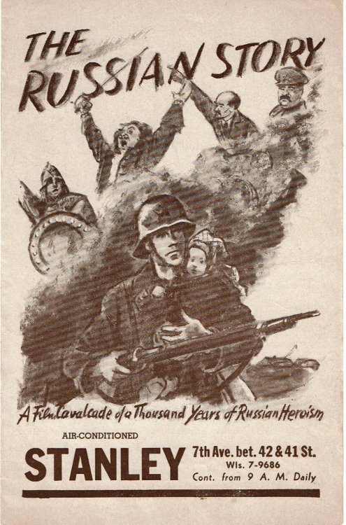 THE RUSSIAN STORY: A Film Cavalcade of a Thousand Years of Russian Heroism. (Program).