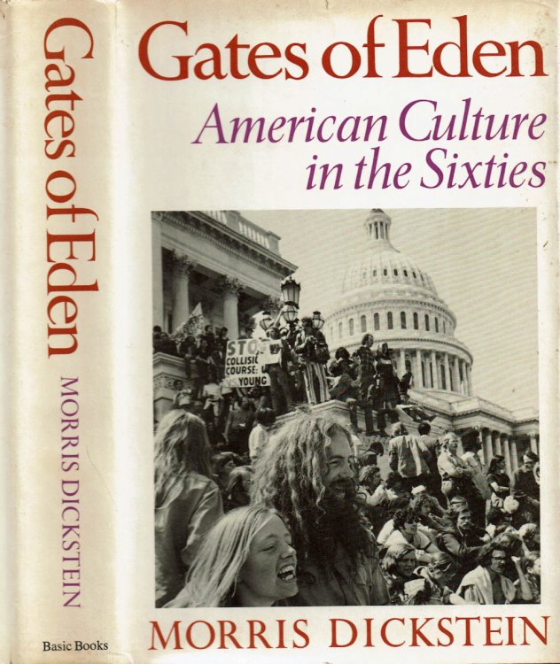 GATES OF EDEN: American Culture in the Sixties.