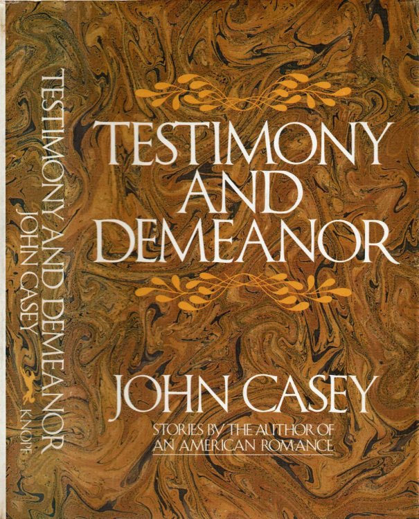 TESTIMONY AND DEMEANOR.