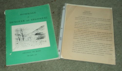 HOMMAGE A DUNOYER DE SEGONZAC. Chateau de Blois / Mai-Juillet 1967. (Cover title). (Catalog). INSCRIBED by Dunoyer de Segonzac. [Together with:] Donation Andre Dunoyer de Segonzac / Musee de l'Ile de France / Chateau de Sceaux / 1965. (Catalog). [And with:] TYPED THREE-PAGE MANUSCRIPT OF SEGONZAC'S 