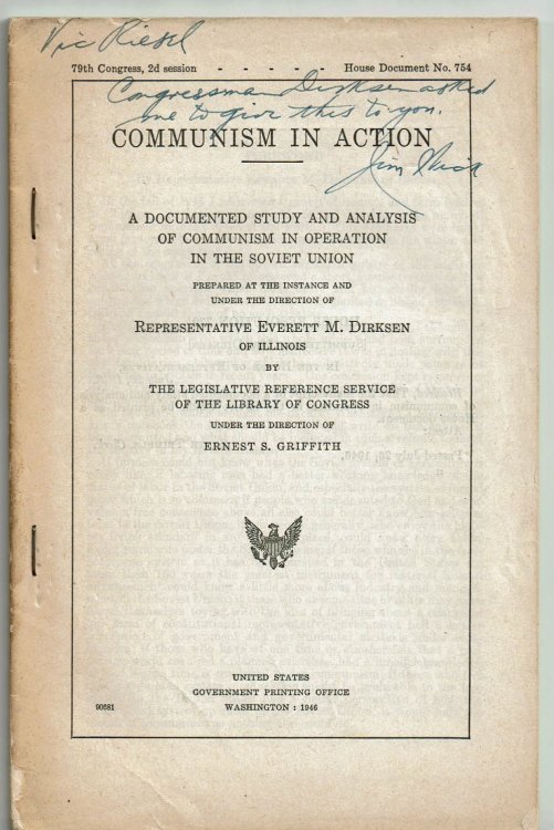 COMMUNISM IN ACTION: A Documented Study and Analysis of Communism in Operation in the Soviet Union. (Cover title).