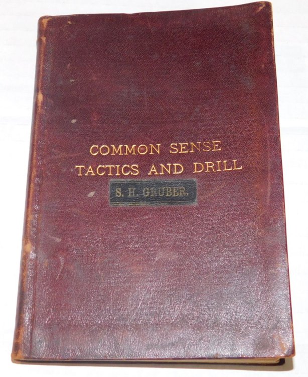 COMMON SENSE TACTICS AND DRILL FOR COMMANDERIES.