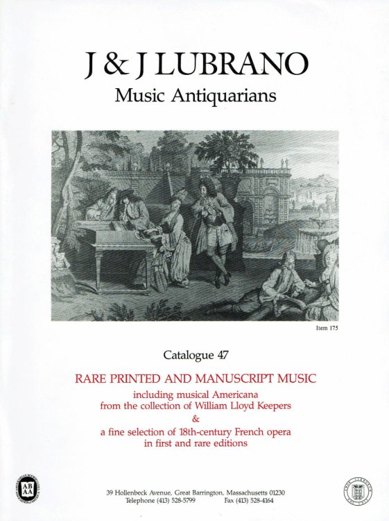 RARE PRINTED AND MANUSCRIPT MUSIC including musical Americana from the collection of William Lloyd Keepers & a fine selection of 18th-century French opera in first and rare editions. Catalogue 47. Winter 1993.