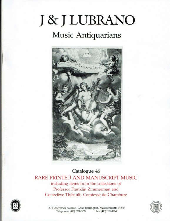 RARE PRINTED AND MANUSCRIPT MUSIC including items from the collections of Professor Franklin Zimmerman and Genevieve Thibault, Comtesse de Chambure. Catalogue 46. Autumn 1993.