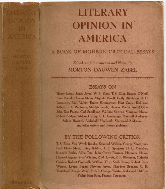 LITERARY OPINION IN AMERICA: Essays Illustrating the Status, Methods, and Problems of Criticism in the United States Since the War.