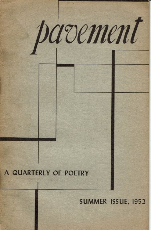 THREE CHORUSES. (In Pavement: A Quarterly of Poetry. Summer Issue, 1952).