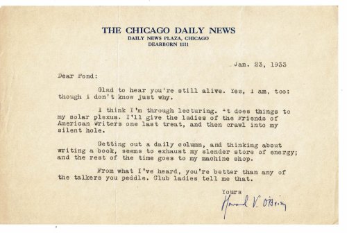 TYPED LETTER SIGNED by Chicago Daily News columnist HOWARD VINCENT O'BRIEN humorously complaining about the lecture circuit.