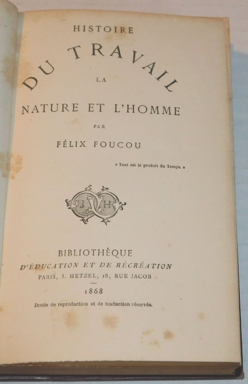 HISTOIRE DU TRAVAIL, LA NATURE ET L'HOMME.