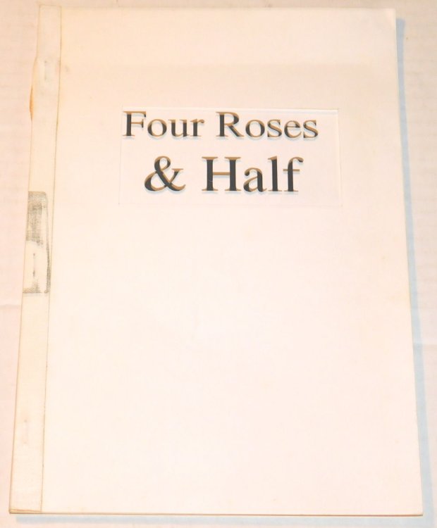 FOUR ROSES & HALF.
