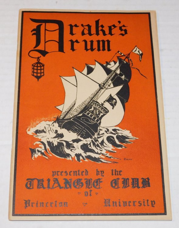DRAKE'S DRUM Presented by the Triangle Club of Princeton University. [ORIGINAL PROGRAM].