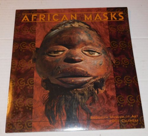 AFRICAN MASKS: Brooklyn Museum of Art 2001 Calendar.