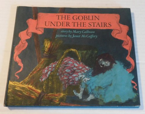 THE GOBLIN UNDER THE STAIRS.