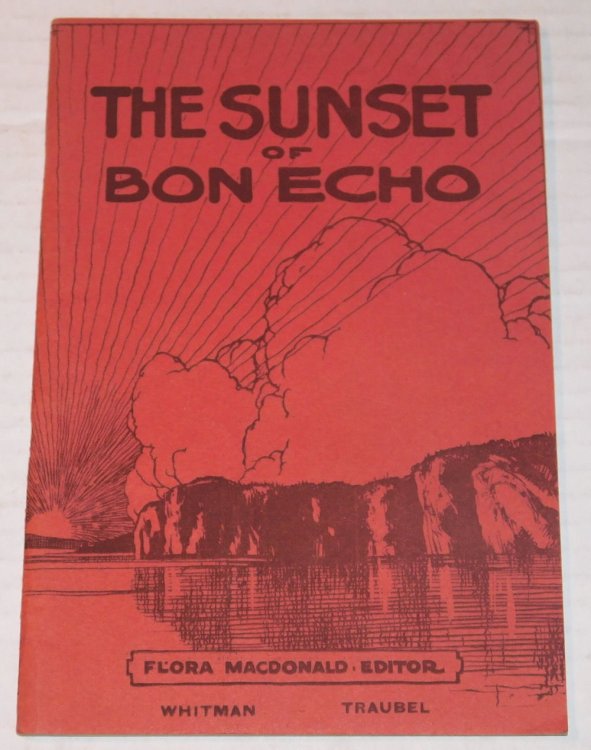 [HORACE TRAUBEL ISSUE]: THE SUNSET OF BON ECHO: WHITMAN / TRAUBEL. Vol. 1, No. 6, April-May, 1920.