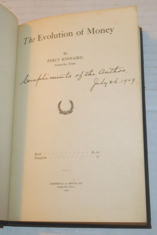 THE EVOLUTION OF MONEY. [Inscribed 