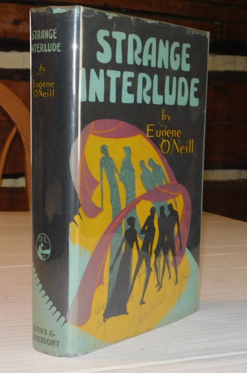 STRANGE INTERLUDE. [SIGNED by JOSE QUINTERO, who directed the play, and additionally INSCRIBED & SIGNED by GERALDINE PAGE on the dust wrapper].