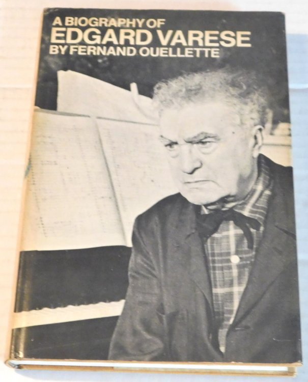 EDGAR VARESE. By Fernand Ouellette. Translated from the French by Derek Coltman.