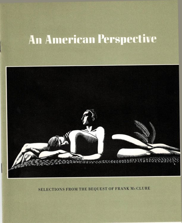 AN AMERICAN PERSPECTIVE: Selections from the Bequest of Frank McClure. National Museum of American Art / May 15 - November 20, 1981. (Catalog).