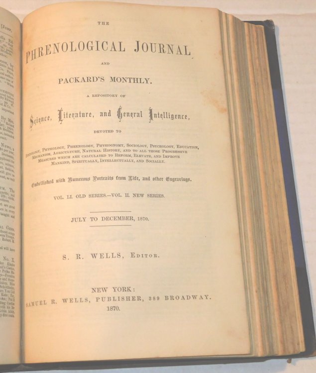 PACKARD'S MONTHLY (Volume 3, Nos. 1-3: January-March, 1870). Together with: THE PHRENOLOGICAL JOURNAL AND LIFE ILLUSTRATED (Volume 50, Nos. 4-5; April-May 1870). Together with: THE PHRENOLOGICAL JOURNAL (Volume 50, No. 6; June 1870). Together with: THE PHRENOLOGICAL JOURNAL AND PACKARD'S MONTHLY (Vo