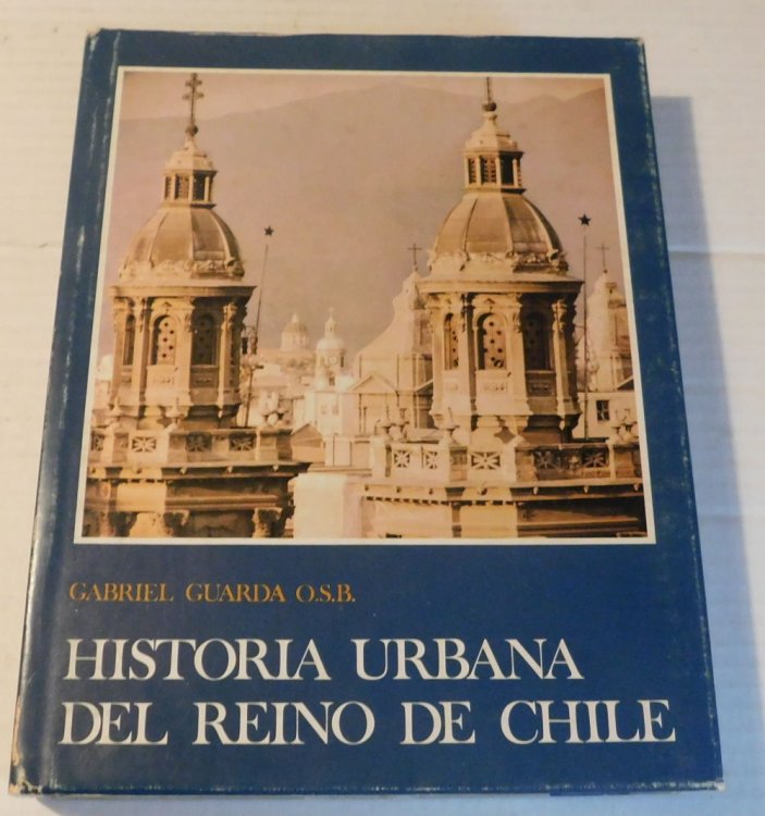 Image for HISTORIA URBANA DEL REINO DE CHILE. HISTORIA URBANA DEL REINO DE CHILE.