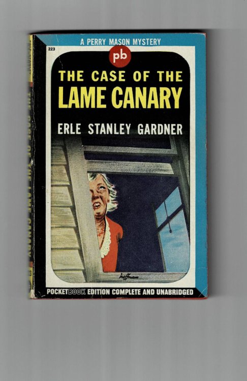 THE CASE OF THE LAME CANARY.