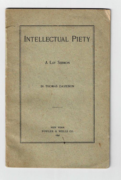 INTELLECTUAL PIETY: A Lay Sermon.