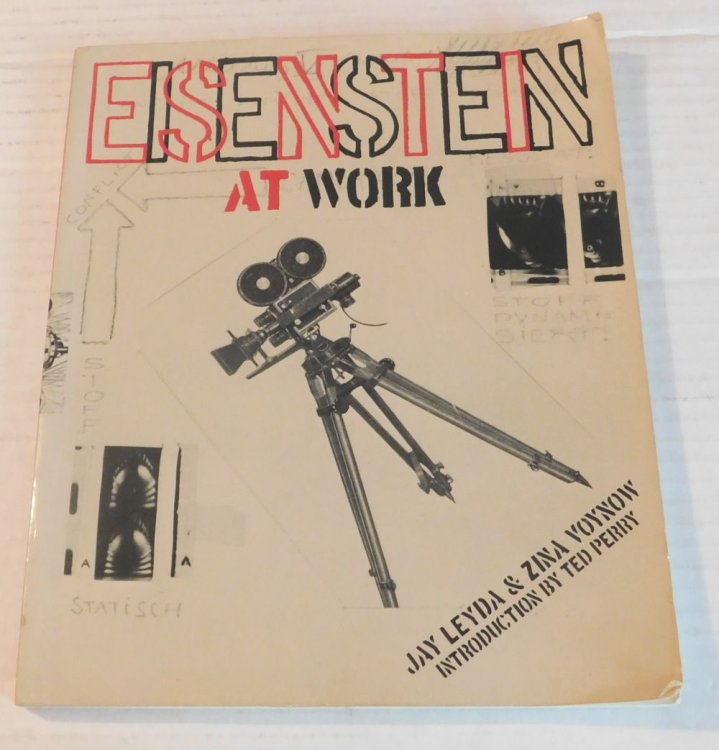 EISENSTEIN AT WORK. Introduction by Ted Perry.