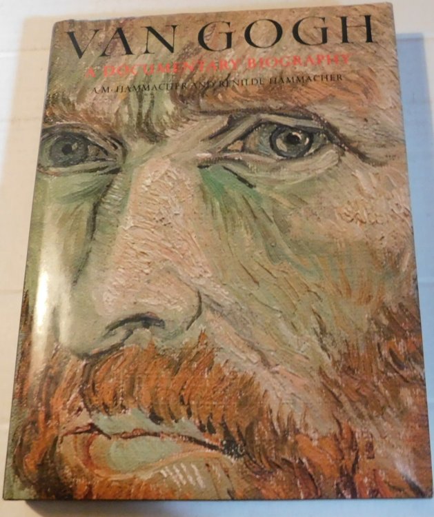 VAN GOGH: A Documentary Biography.