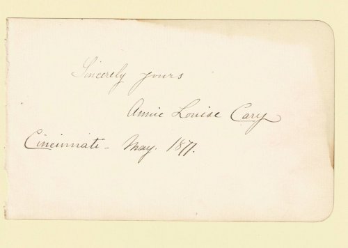 AUTOGRAPH: THE SIGNATURE OF AMERICAN OPERA SINGER ANNIE LOUISE CARY, INSCRIBED & DATED BY HER.