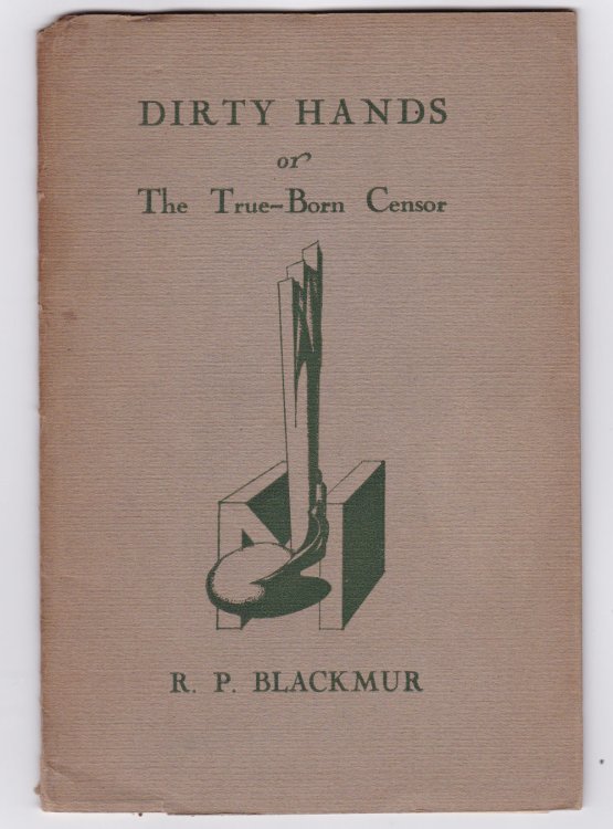 DIRTY HANDS OR THE TRUE-BORN CENSOR.