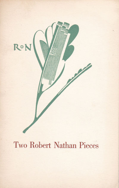 TWO ROBERT NATHAN PIECES: A Talk with Robert Nathan / Advice to My Son. Typophile Monograph 28