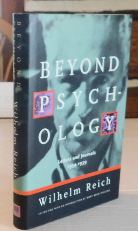 BEYOND PSYCHOLOGY. Letters and Journals 1934-1939. Edited and with an Introduction by Mary Boyd Higgins.