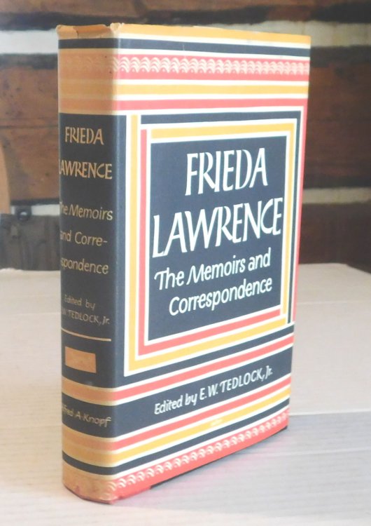 FRIEDA LAWRENCE: The Memoirs and Correspondence. Edited by E.W. Tedlock, Jr.