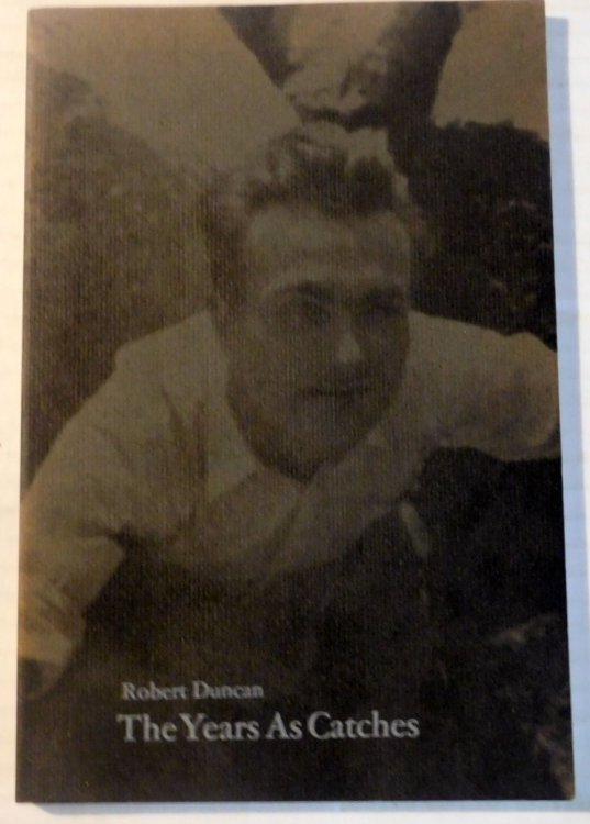 Image for THE YEARS AS CATCHES. First Poems (1939-1946) by Robert Duncan. THE YEARS AS CATCHES. First Poems (1939-1946) by Robert Duncan.