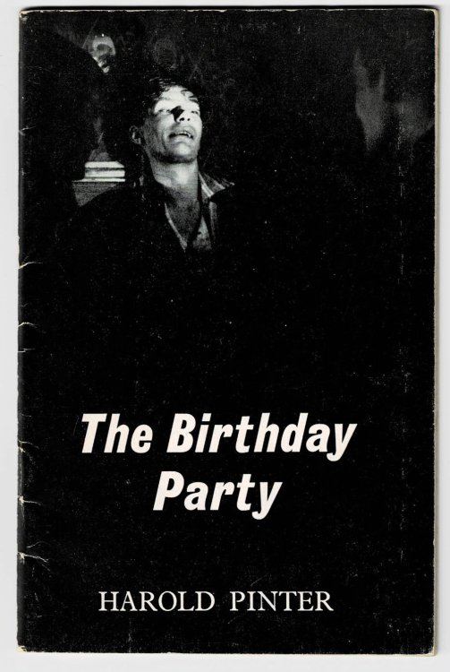 Image for THE BIRTHDAY PARTY. A play in three acts by Harold Pinter. THE BIRTHDAY PARTY. A play in three acts by Harold Pinter.