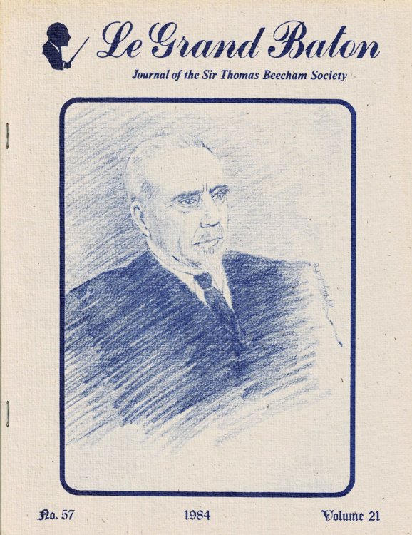 Image for LE GRAND BATON: Journal of the Sir Thomas Beecham Society. Special Annual Edition. No. 57. Volume 21. (Cover title). LE GRAND BATON: Journal of the Sir Thomas Beecham Society. Special Annual Edition. No. 57. Volume 21. (Cover title).