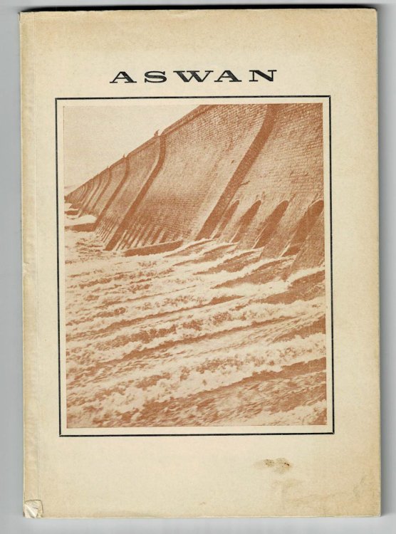 ASWAN: The Town with a Glorious Past and a Promising Future.