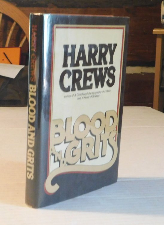 BLOOD AND GRITS. [SIGNED by HARRY CREWS].