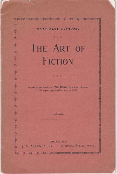 THE ART OF FICTION. Issued by permission of The Times, in whose columns the report appeared on July 8, 1926. First issue. (Cover title).