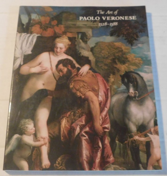 THE ART OF PAOLO VERONESE 1528-1588. By W.R. Rearick with an introductory essay by Terisio Pignatti.