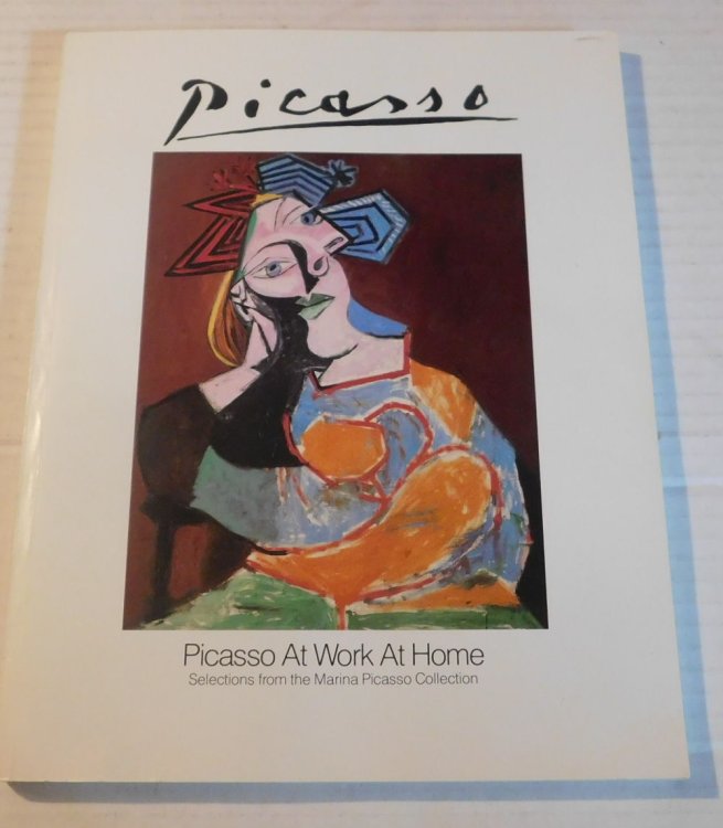 PICASSO AT WORK AT HOME. Selections from the Marina Picasso Collection with additions from the Los Angeles County Museum of Art and The Museum of Modern Art, New York. Organized and catalogued by Gert Schiff.