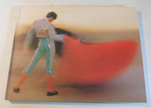 PASSES: THE ART OF THE BULLFIGHT: Seduction, Deception, Illusion and Truth. Photographs by Ricardo B. Sanchez. Essays By Jose Luis Ramon and Rosa Olivares.