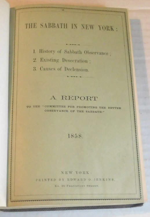 NEW YORK SABBATH COMMITTEE DOCUMENTS. Complete Set of the First 12 Documents of the Committee.