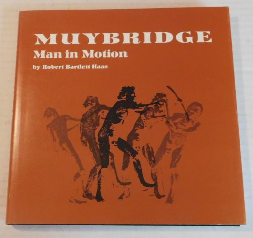 MUYBRIDGE: MAN IN MOTION.